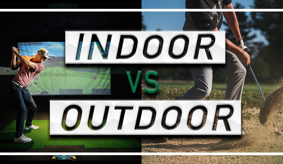 Comparing Outdoor and Indoor Golf: What’s Best for Your Game?